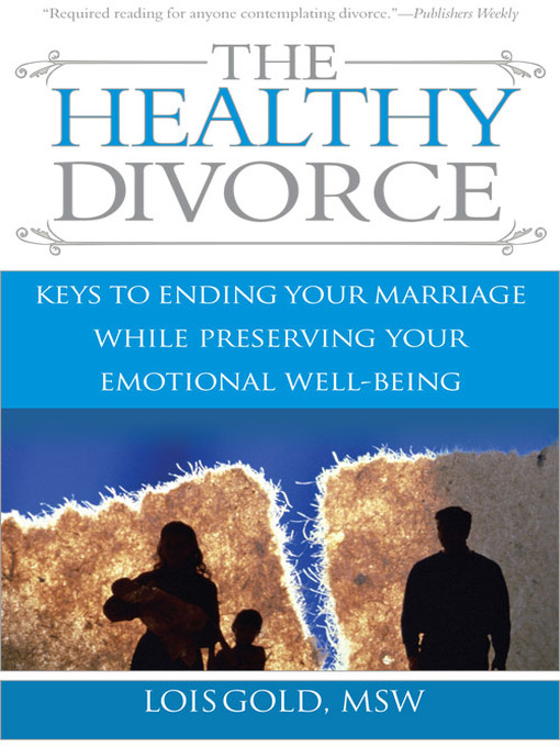 Title details for The Healthy Divorce by Lois Gold - Available